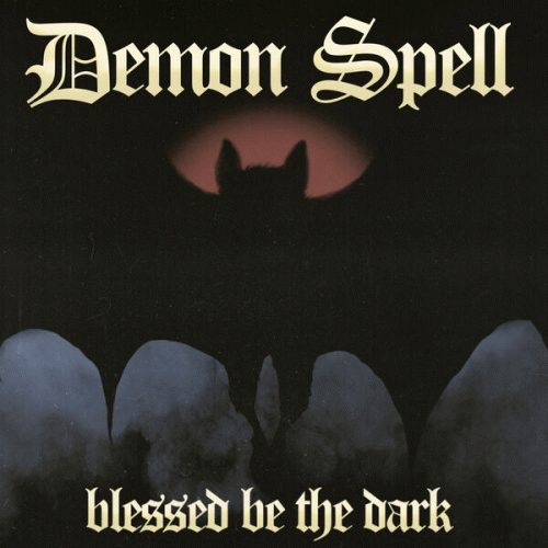 Demon Spell : Blessed Be the Dark